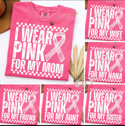 I Wear Pink Pre Order Tee