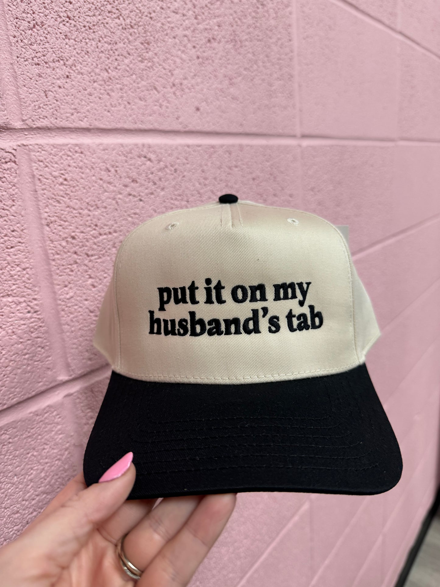 Put It On My Husbands Tab Hat